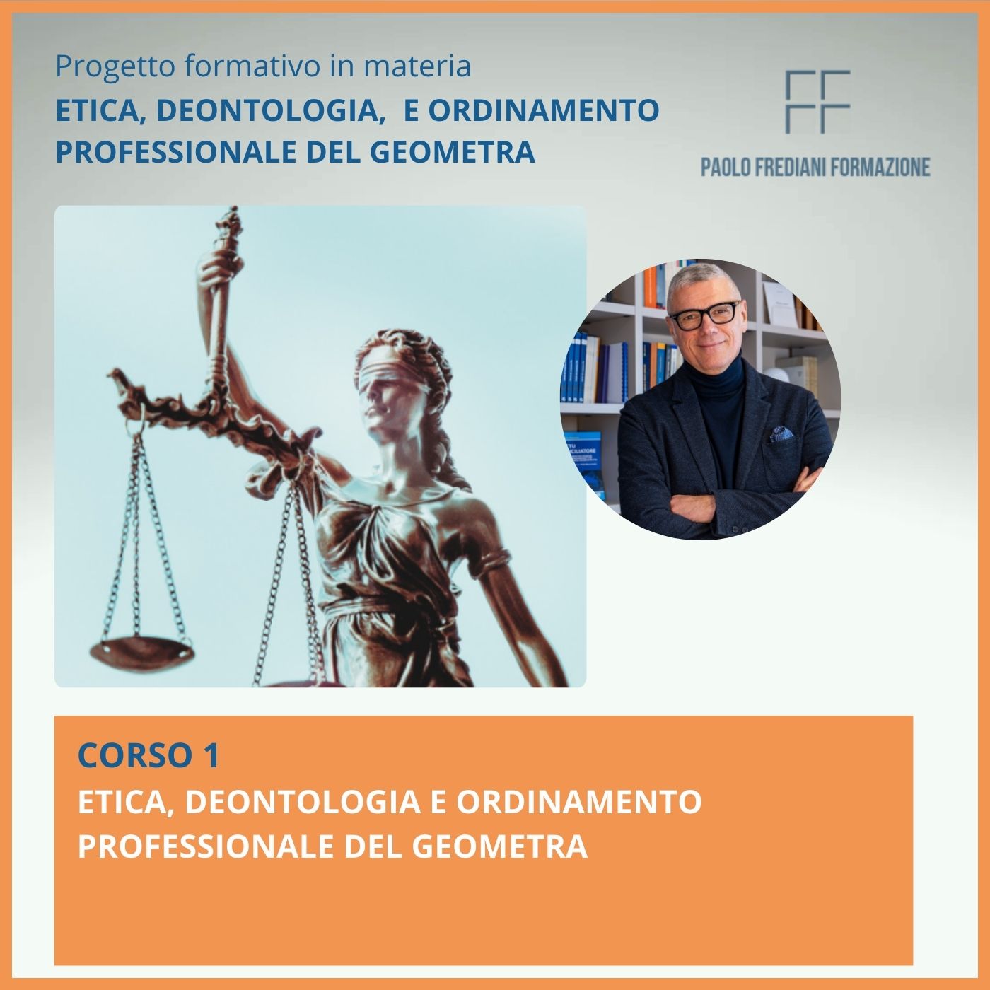 Corso 1: Etica, deontologia e ordinamento professionale del geometra