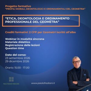 Corso 1: Etica, deontologia e ordinamento professionale del geometra