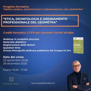 Corso 1: Etica, deontologia e ordinamento professionale del geometra