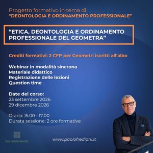 Corso 1: Etica, deontologia e ordinamento professionale del geometra