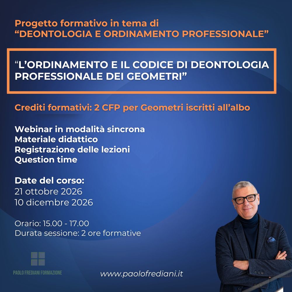 Corso 2: L’ordinamento e il codice di deontologia professionale dei geometri