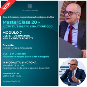 MASTERCLASS 20 - IL CTU E L’ESPERTO STIMATORE OGGI – Modulo 7 L’ESPERTO STIMATORE NELLE VENDITE FORZATE